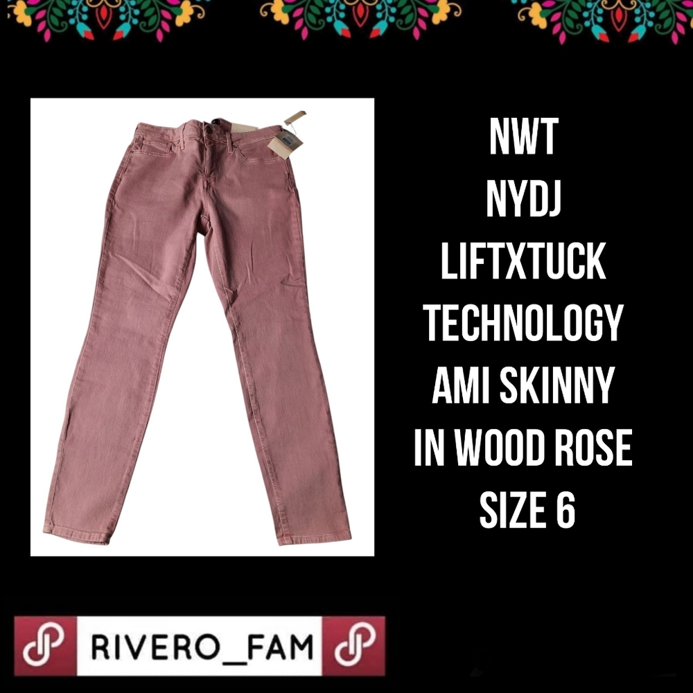 NWT|  NYDJ | LIFTXTUCK TECHNOLOGY | AMI SKINNY | IN WOOD ROSE | SIZE 6
